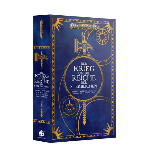 Der Krieg um die Reiche der Sterblichen - von C. L. Werner, William King, Josh Reynolds & Darius Hinks - Deutsch (Paperback)